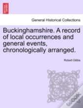 Buckinghamshire. A Record Of Local Occur