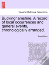 Capa do artigo Buckinghamshire. A Record Of Local Occur
