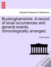 Buckinghamshire. A Record Of Local Occur