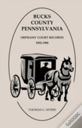 Bucks County, Pennsylvania, Orphans' Cou