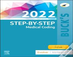 Buck'S Step-By-Step Medical Coding, 2022 Edition