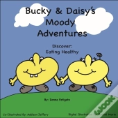 Bucky & Daisy'S Moody Adventures
