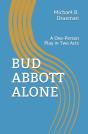 Bud Abbott Alone - Preview