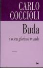 Buda e o seu Glorioso Mundo - Preview