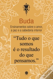 Capa do artigo Buda - Ensinamentos sobre o Amor, a Paz e a Sabedoria Interior