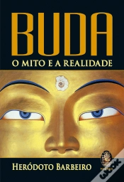 Capa do artigo Buda - O Mito e a Realidade