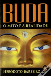 Capa do artigo Buda - O Mito e a Realidade