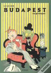 Capa do artigo Budapest (Ou Presque)
