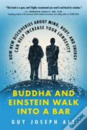 Buddha And Einstein Walk Into A Bar