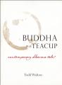 Buddha In A Teacup - Preview