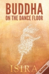 Buddha On The Dance Floor