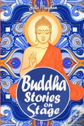Buddha Stories On Stage