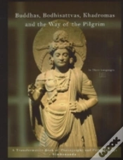 Capa do artigo Buddhas, Bodhisattvas, Khadromas And The Way Of The Pilgrim