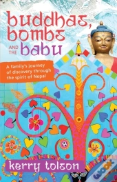 Buddhas, Bombs And The Babu