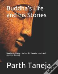 Buddha'S Life And His Stories