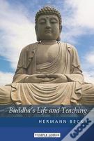 Buddha'S Life And Teaching