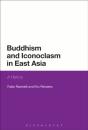 Buddhism And Iconoclasm In East Asia - Preview