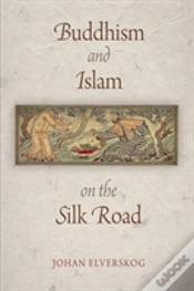 Capa do artigo Buddhism And Islam On The Silk Road