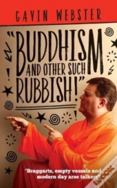 Buddhism And Other Such Rubbish