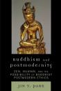 Buddhism And Postmodernity - Preview