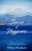 Buddhism And The Science Of Happiness