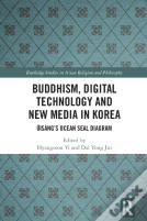 Buddhism, Digital Technology And New Media In Korea