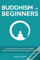 Buddhism For Beginners