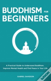 Buddhism For Beginners
