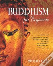 Buddhism For Beginners