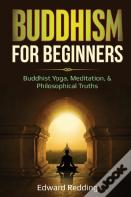 Buddhism For Beginners
