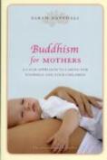 Buddhism For Mothers
