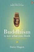 Buddhism Is Not What You Think