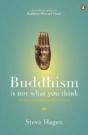 Buddhism Is Not What You Think - Preview