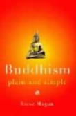 Buddhism Plain And Simple