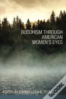 Buddhism Through American Women'S Eyes