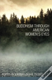 Buddhism Through American Women'S Eyes