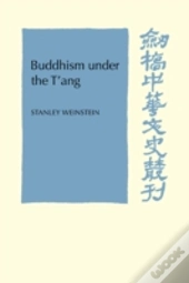 Buddhism Under The T'Ang