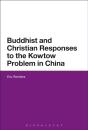 Buddhist And Christian Responses To The Kowtow Problem In China - Preview