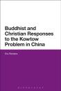 Buddhist And Christian Responses To The Kowtow Problem In China - Preview