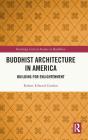 Buddhist Architecture In America - Preview
