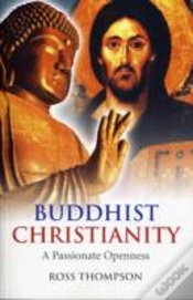 Capa do artigo Buddhist Christianity - A Passionate Openness
