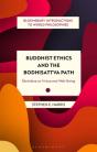 Buddhist Ethics And The Bodhisattva Path - Preview