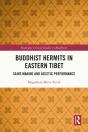 Buddhist Hermits In Eastern Tibet - Preview