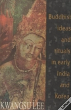 Capa do artigo Buddhist Ideas And Rituals In Early India And Korea