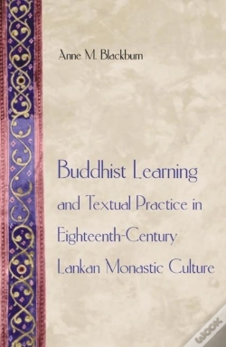 Capa do artigo Buddhist Learning And Textual Practice In Eighteenth-Century Lankan Monastic Culture