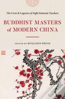 Buddhist Masters Of Modern China