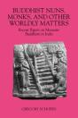 Buddhist Nuns, Monks, And Other Worldly Matters - Preview