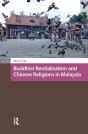 Buddhist Revitalization And Chinese Religions In Malaysia - Preview