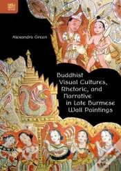 Capa do artigo Buddhist Visual Cultures, Rhetoric, And Narrative In Late Burmese Wall Paintings