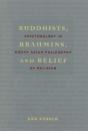 Buddhists, Brahmins, And Belief - Preview